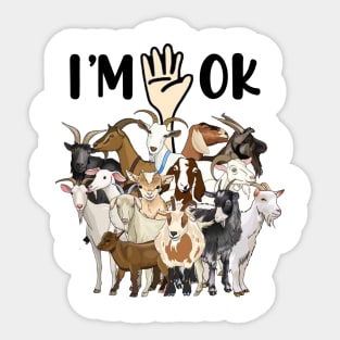 Full Of Goats I'm OK Sticker